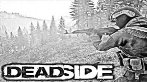 💥Штурм бункера в Deadside💥