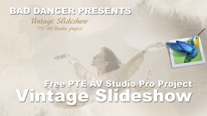Free PTE AV Studio Pro project - Vintage Slideshow ID 30112025