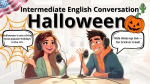 Halloween — Talking About Costumes and Traditions | English Podcast