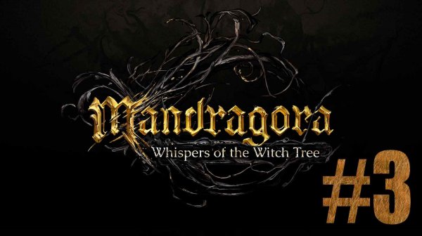 Mandragora Whispers of the Witch Tree # 3