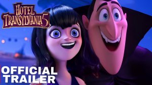 Отель Трансильвания 5 (Трейлер 2026)