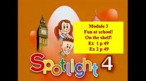 English Spotlight 4 p 49 Английский Спотлайт 4 стр 49