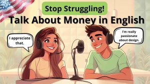 Learn to Talk About Money in English | English Podcast