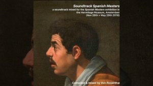 Soundtrack Spanish Masters for Hermitage Museum Amsterdam