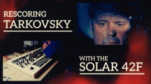 ELTA Music Solar 42F: Rescoring Tarkovsky
