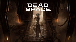 Dead Space Remake-Official Trailer
