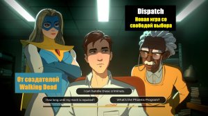 Dispatch - Прохождение. Геймплей - Эпизоды 1, 2