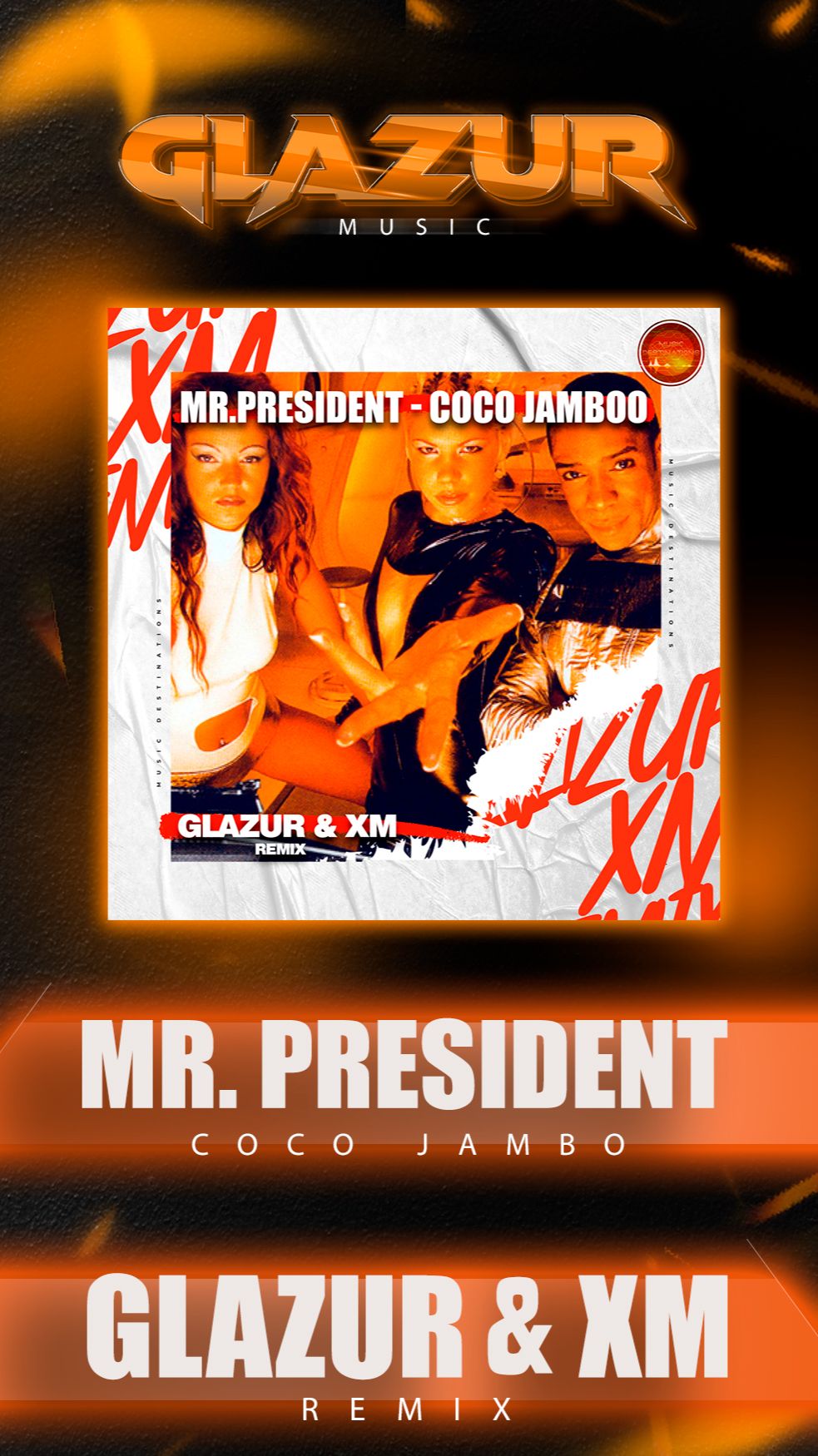 Mr. President - Coco Jambo (Glazur & XM Remix)