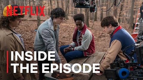 Stranger Things 5 - Behind The Episode: 01 The Crawl (Netflix) смотреть онлайн
