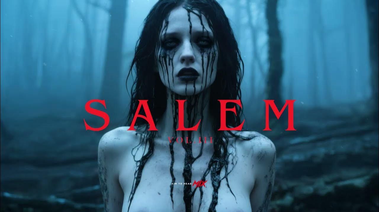 Witch House / Wave / Dark Ambient / Occult Trap Mix 2025 | SALEM vol.3 смотреть онлайн