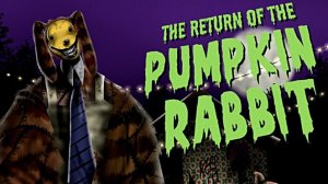 Pumpkin Rabbit, смерть отца и Тэмми