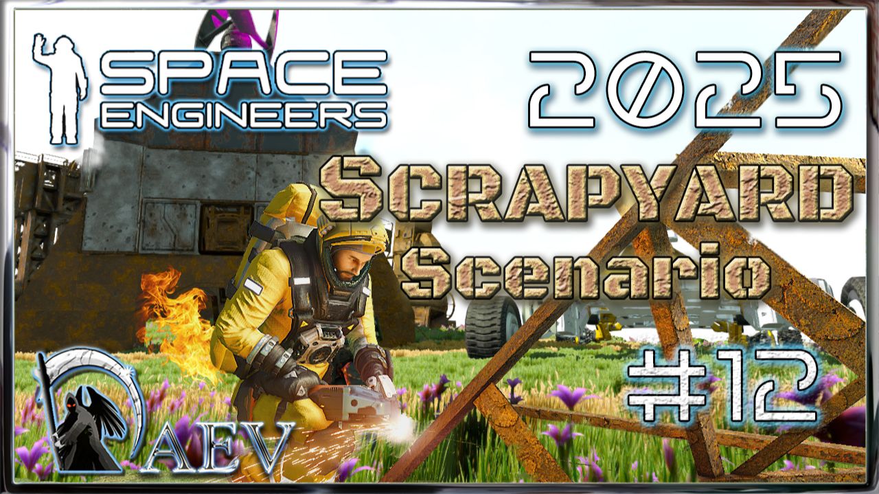 Space Engineers🪐 №12 Scrapyard 2025 🚧Сценарий Свалка! Не 13, но блин!