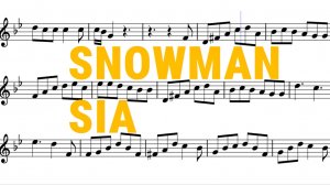 Snowman Sia Saxophone sheet