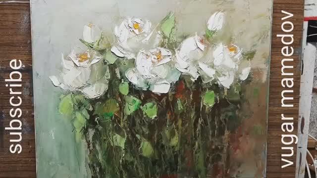 Розы живопись маслом смотреть онлайн