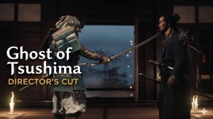 Ghost of Tsushima DIRECTORS CUT ( # 29 )
