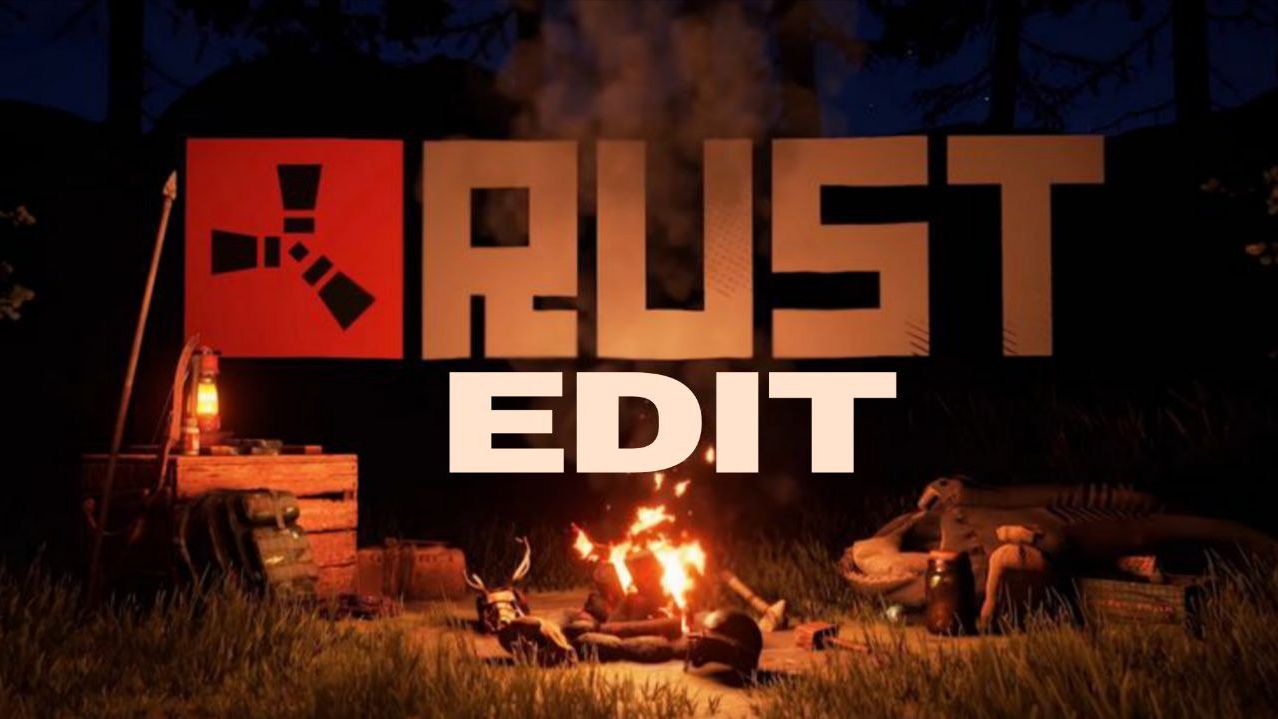 Rust Edit Раст эдит смотреть онлайн