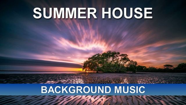Summer House (Background Music)