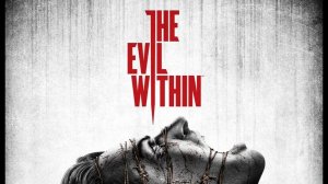 The Evil Within #1 Главы 1-4