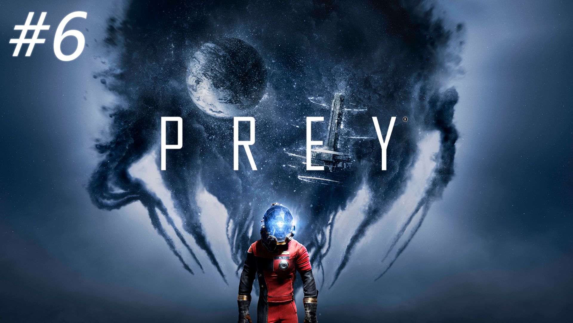 Prey ► Тайник #6 смотреть онлайн