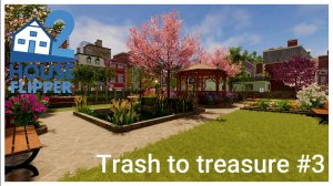 House Flipper 2 -  Trash to treasure #3 (no commentary)