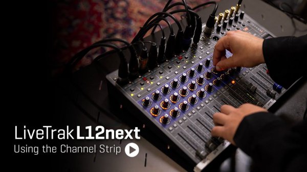 Zoom LiveTrak L12 Next | Using Channel Strip