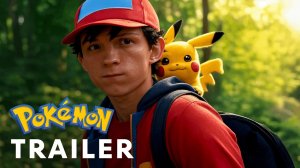 ПОКЕМОН (Трейлер 2026)