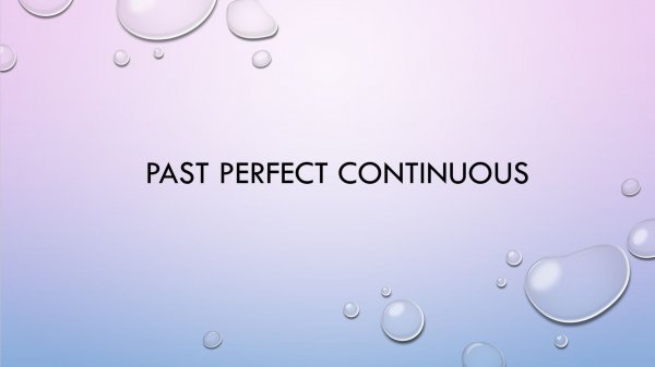 Past perfect continuous