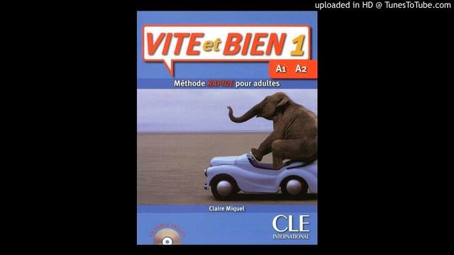 Vite Et Bien Unité 1, Piste 4