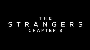 Незнакомцы: Часть третья «The Strangers: Chapter 3» русский тизер, 2025