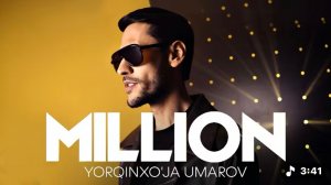 Yorqinxo'ja Umarov - MILLION (Music Video)