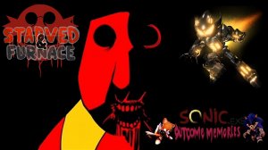 Furnace & Starved | Chase Theme | [Outcome Memories] (прочитайте описание!)