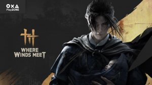 where winds meet прохождение(на русском) #3