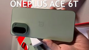 Oneplus Ace 6T первый обзор на русском