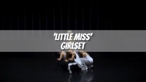 GIRLSET - 'Little Miss' Dance Practice MIRRORED