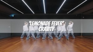 CRAVITY - 'Lemonade Fever' Dance Practice MIRRORED