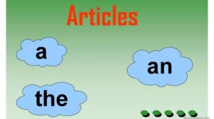 Урок 95. Артикли в английском. A/An, the. Неопределенный артикль A/An . Часть 1.