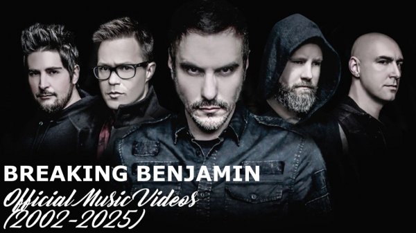 BREAKING BENJAMIN - Official Music Videos (2002-2025)
