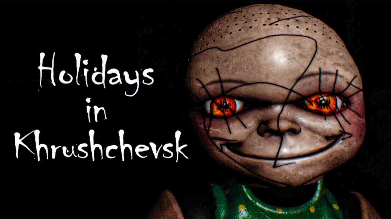 Holidays In Khrushchevsk - Полное прохождение смотреть онлайн