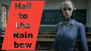 УЧИЛКА ПЕРВАЯ МОЯ ••• Hail to the Rainbow (2) Прохождение