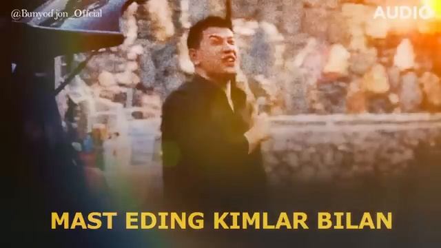 Mast Eding Kimlar Bilan ( ORGINAL AUDIO )