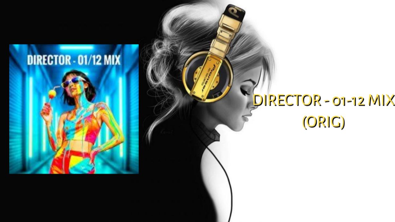 DIRECTOR - 01-12 MIX (orig)