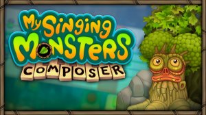 Остров Растений в Мсм Композиторе! 🍃 - My Singing Monsters
