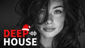 Новогодняя фоновая музыка 🎄 Спокойный DEEP HOUSE MIX 2026. Слушать музыку онлайн, новая музыка