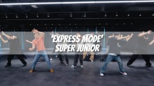 SUPER JUNIOR - 'Express Mode' Dance Practice MIRRORED