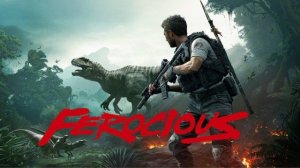 Ferocious - Первый Взгляд - Часть 2