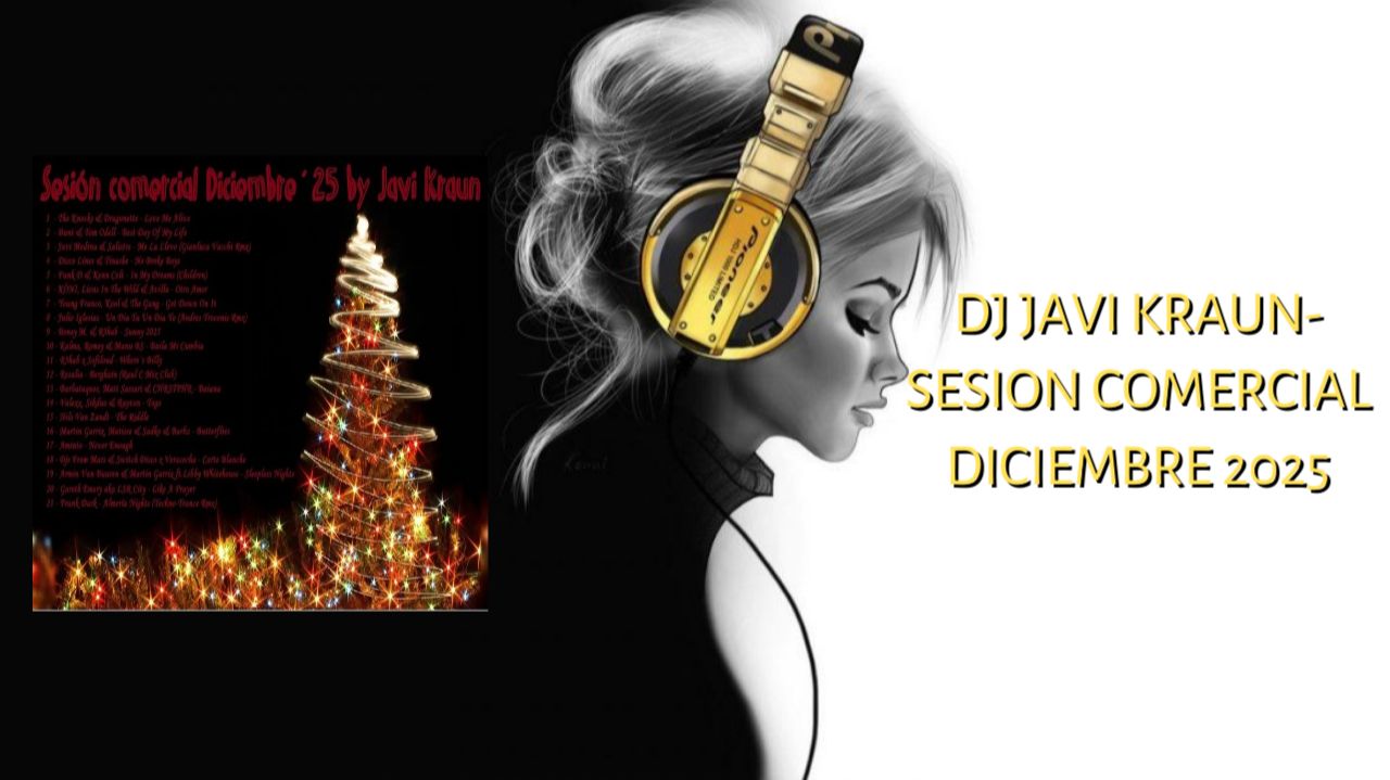 Dj Javi Kraun-Sesion Comercial Diciembre 2025