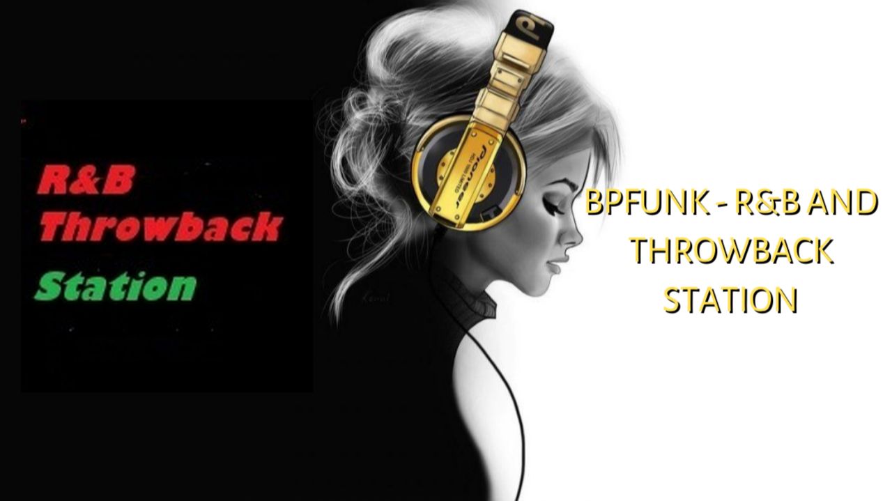 BPFUNK - R&B And Throwback Station
