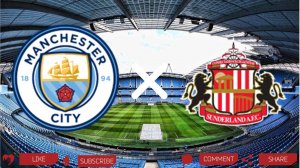 Манчестер Сити - Сандерленд