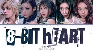 ITZY 8-BIT HEART (Перевод на русский) (Color Coded Lyrics)