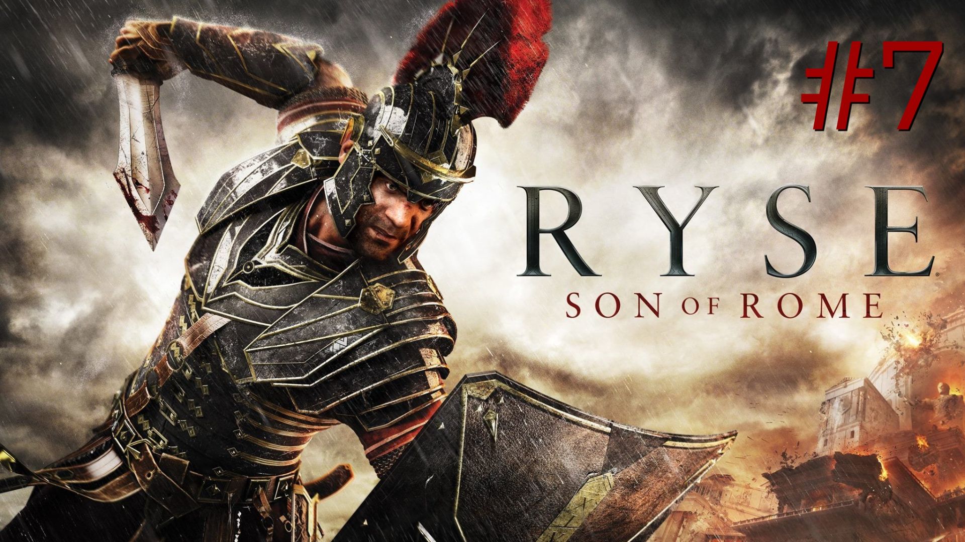 Прохождение Ryse: Son of Rome #7 смотреть онлайн